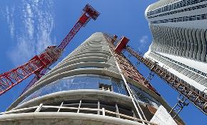 The Higher They Rise: Risk Mitigation Strategies for High Rise Construction
